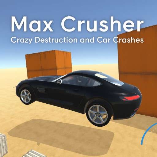 Max Crusher: Crazy Destruction and Car Crashes