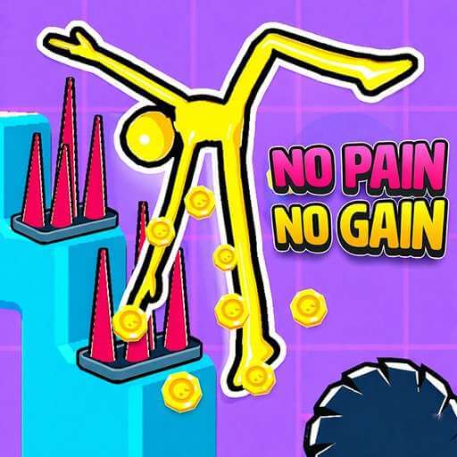 No Pain No Gain